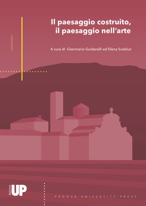 Il paesaggio costruito, il paesaggio nell’arte