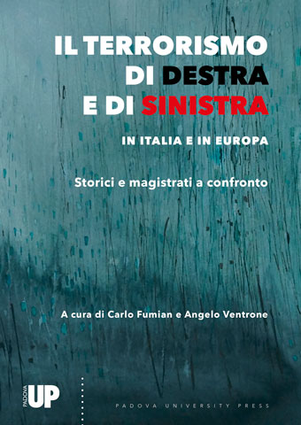 IL TERRORISMO DI DESTRA E DI SINISTRA IN ITALIA E IN EUROPA