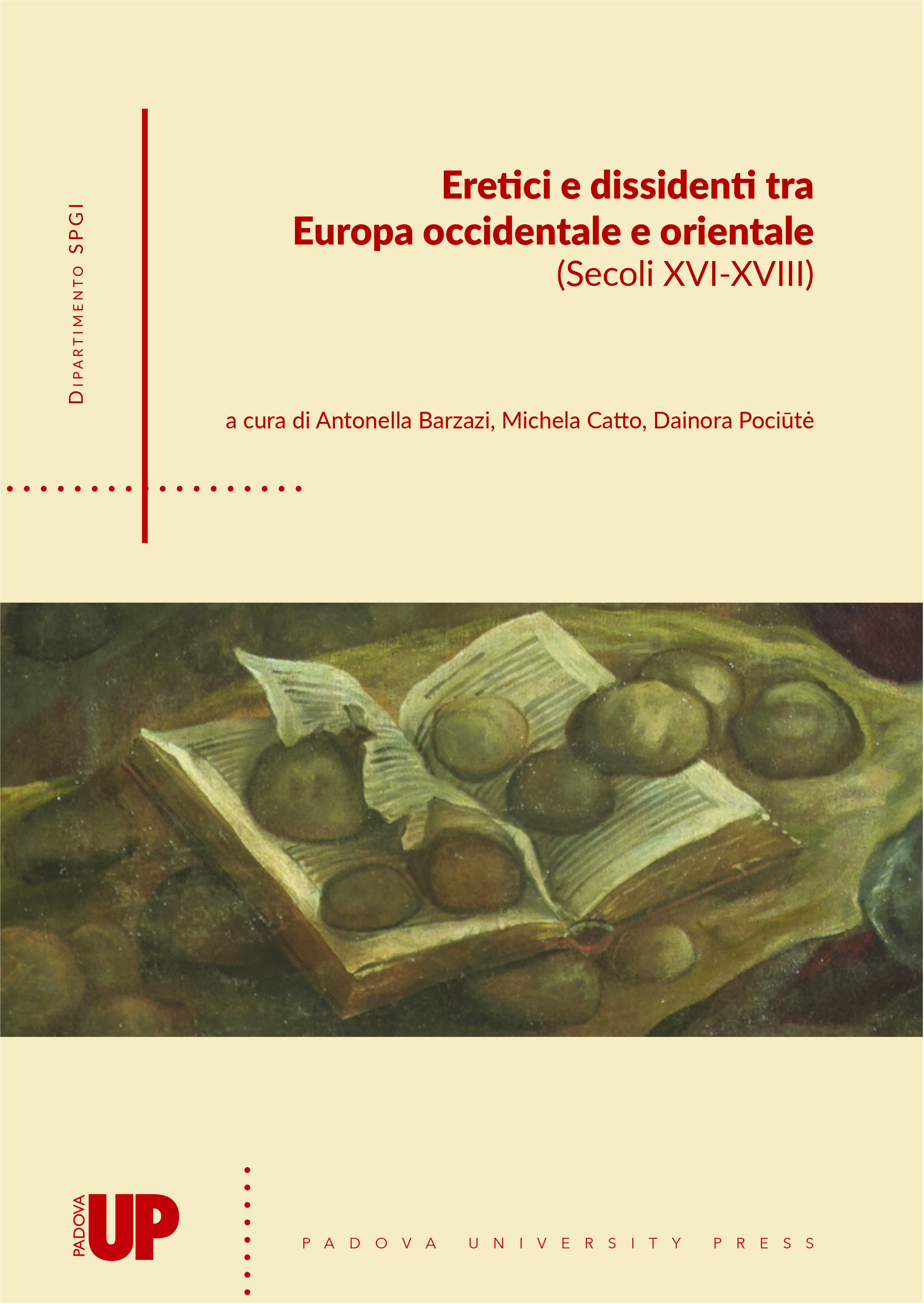 Eretici e dissidenti tra Europa occidentale e orientale (Secoli XVI-XVIII)