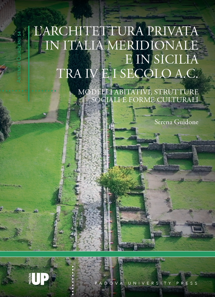 L’architettura privata in Italia meridionale e in Sicilia tra IV e I secolo a.C.