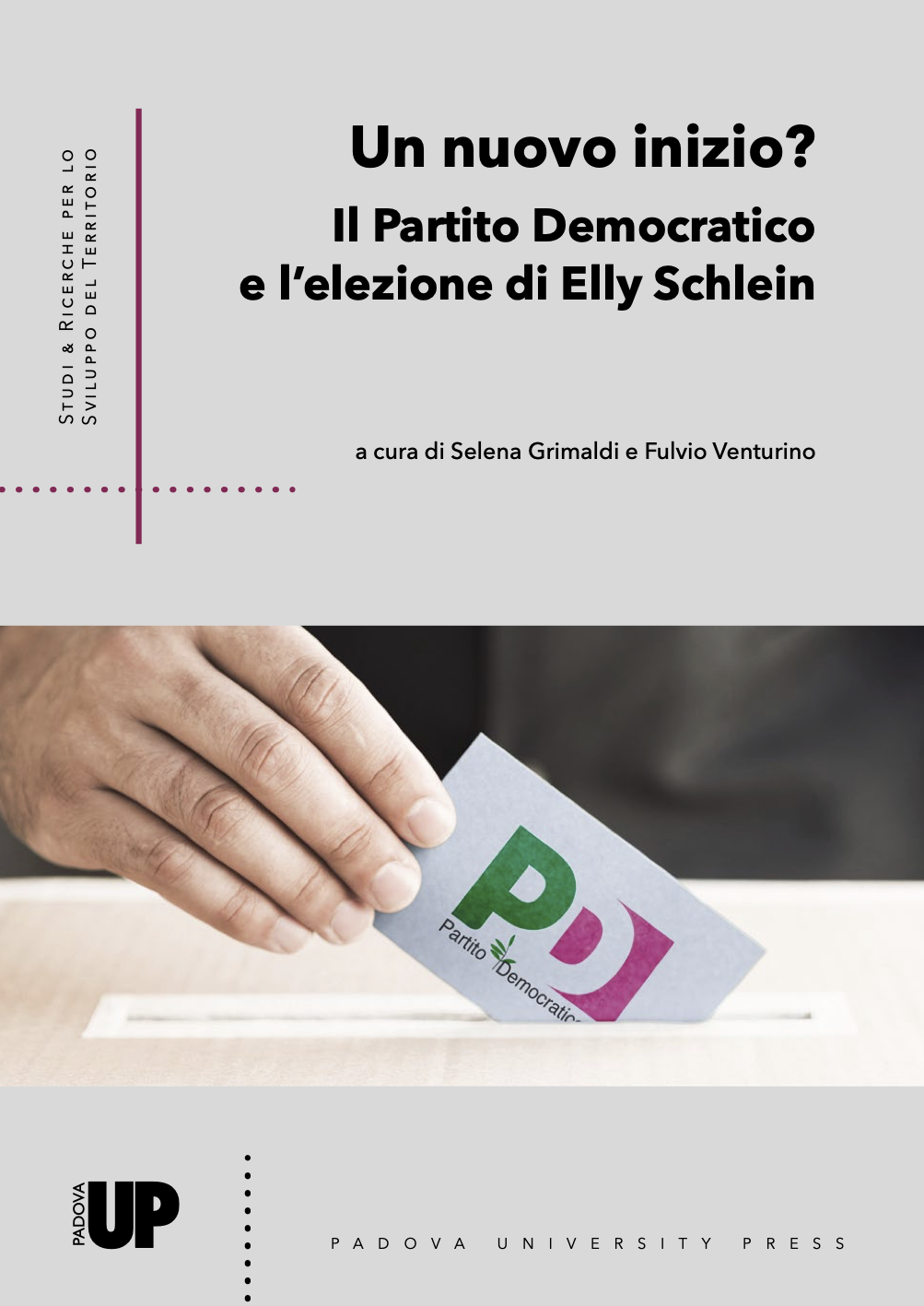 Copertina di Un nuovo inizio? Il Partito Democratico e l’elezione di Elly Schlein