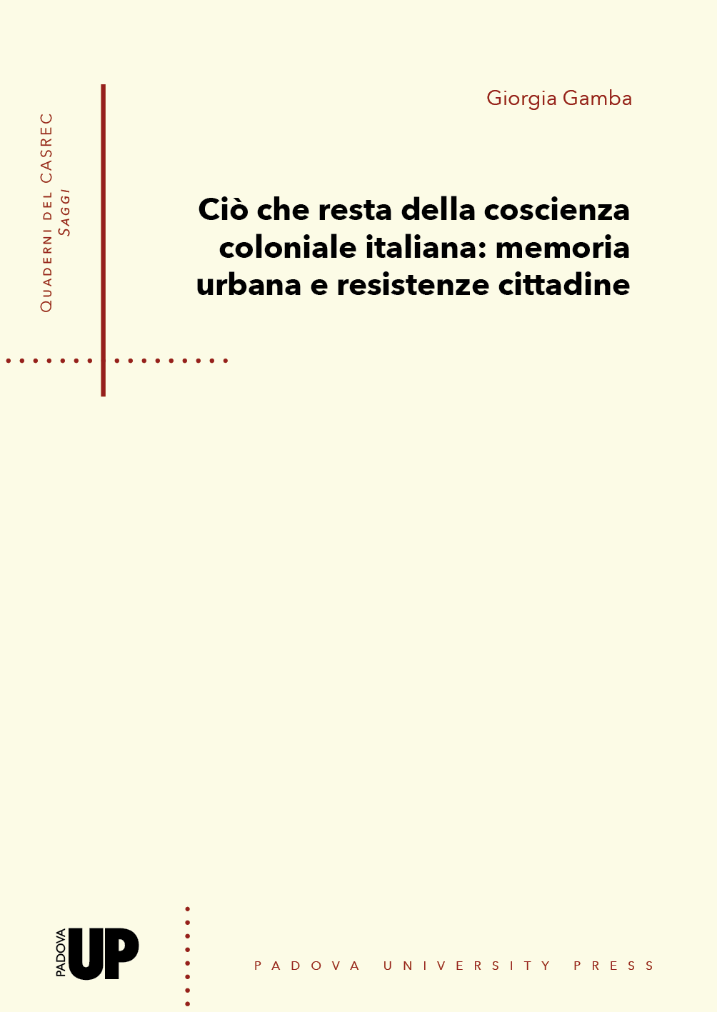 Ciò che resta della coscienza coloniale italiana: memoria urbana e resistenze cittadine