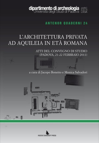 L' architettura privata ad Aquileia in età romana