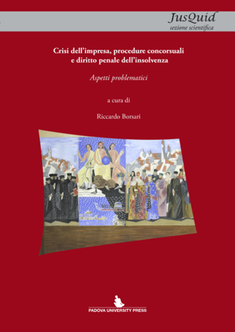 Crisi dell'impresa, procedure concorsuali e diritto penale dell'insolvenza