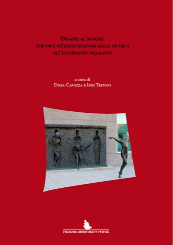 Dinanzi al morire. Percorsi interdisciplinari dalla ricerca all’intervento palliativo.