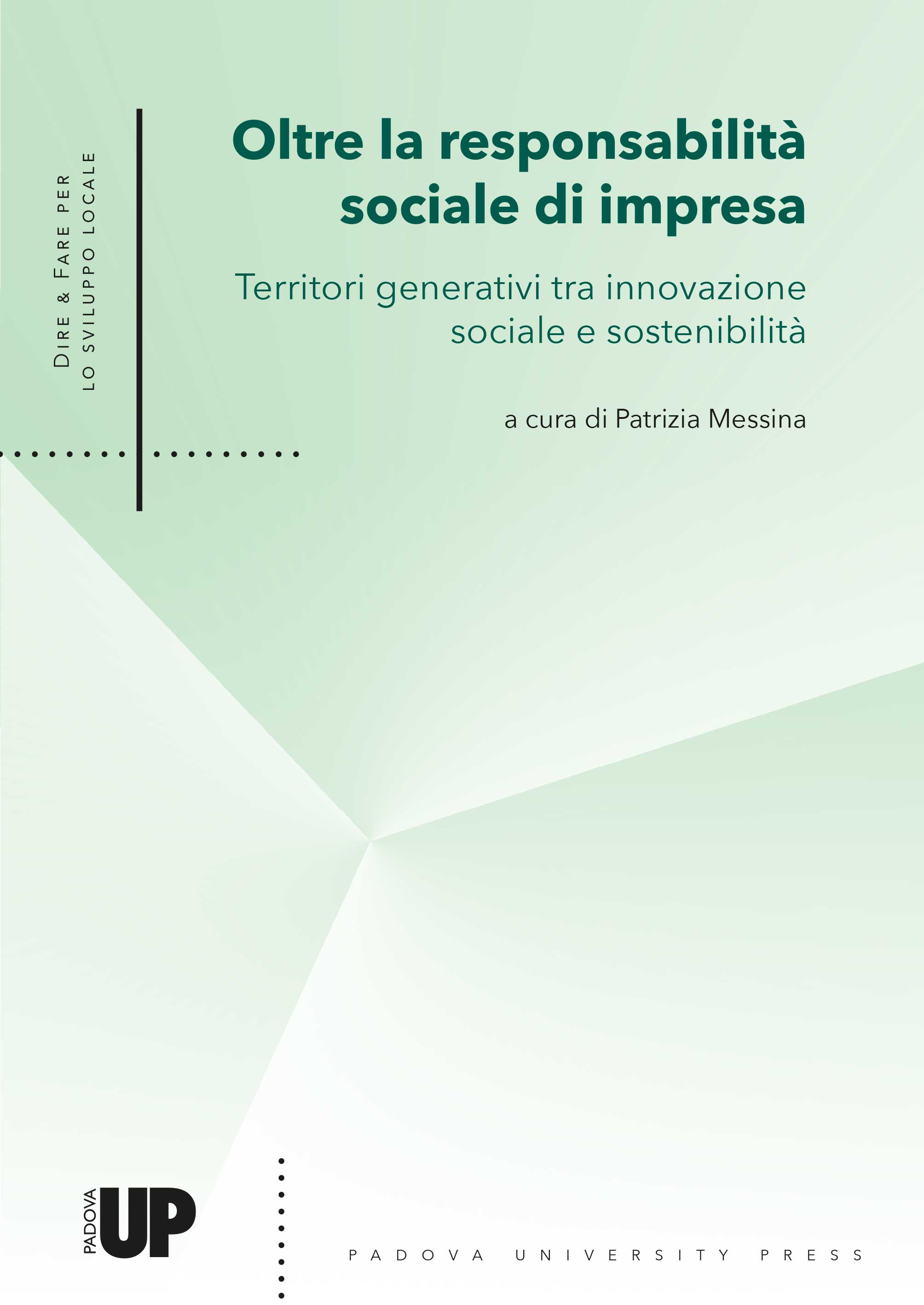 Oltre la responsabilità sociale di impresa