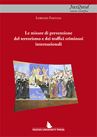 Le misure di prevenzione del terrorismo e dei traffici criminosi internazionali