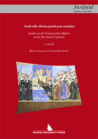 Studi sulla riforma penale post-socialista. Ediz. italiana e inglese